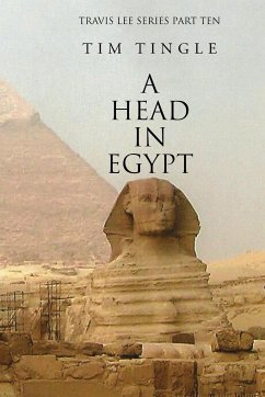 A HEAD IN EGYPT - Tingle, Tim