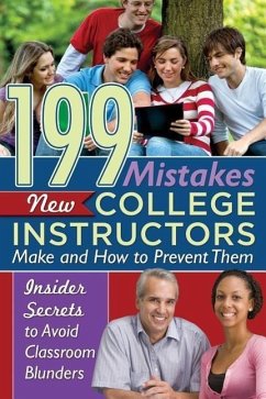 199 Mistakes New College Instructors Make and How to Prevent Them - Sarmiento, Kimberly