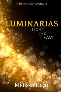 Luminarias Light the Way! - Hahn, Melissa