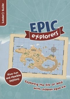 Epic Explorers Leader's Guide - Pollard, Tamar; Morgan Locke, Nate