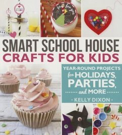 Smart School House Crafts for Kids - Dixon, Kelly