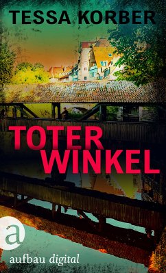 Toter Winkel / Jeannette Dürer Bd.1 (eBook, ePUB) - Korber, Tessa