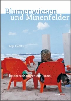 Blumenwiesen und Minenfelder - Liedtke, Anja