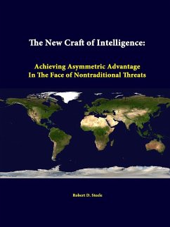 The New Craft Of Intelligence - Steele, Robert D.; Institute, Strategic Studies