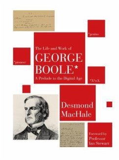 The Life and Work of George Boole - Machale, Desmond