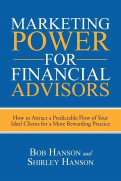 Marketing Power for Financial Advisors - Hanson, Bob; Hanson, Shirley