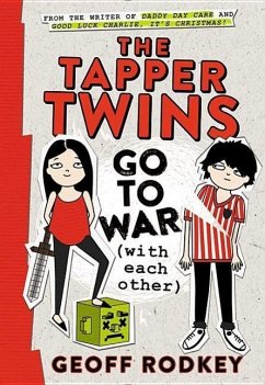 The Tapper Twins Go to War (with Each Other) - Rodkey, Geoff