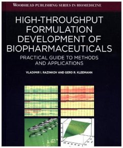 High-Throughput Formulation Development of Biopharmaceuticals - Razinkov, Vladimir I.;Kleemann, Gerd