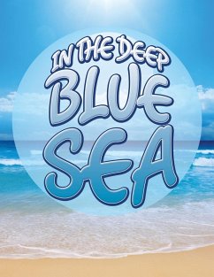 In the Deep Blue Sea - Publishing Llc, Speedy