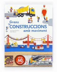 Grans construccions amb moviment - Baumann, Anne-Sophie; Font I Ferré, Núria