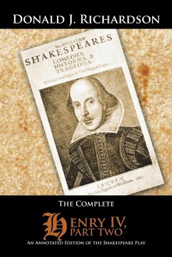 The Complete Henry IV, Part Two - Richardson, Donald J.