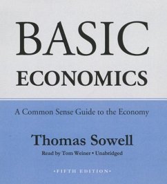 Basic Economics: A Common Sense Guide to the Economy - Sowell, Thomas