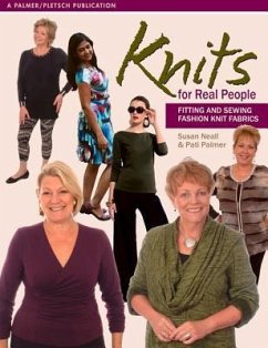 Knits for Real People: Fitting and Sewing Fashion Knit Fabrics - Neall, Susan; Palmer, Pati