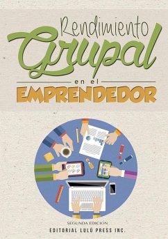 Rendimiento Grupal en el Emprendedor - Fernández Picallo, Adrián; Fernández Vázquez, Alfonso; Garrote Yáñez, David