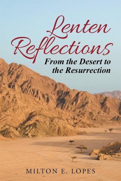 Lenten Reflections - Lopes, Milton E.