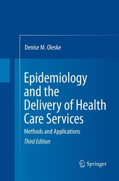 Epidemiology and the Delivery of Health Care Services - Oleske, Denise M.