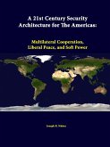 A 21st Century Security Architecture For The Americas