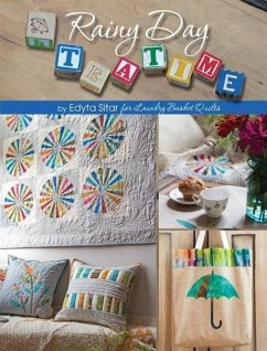 Rainy Day Teatime: 12 Quick and Easy Projects Featuring Two of Edyta Sitar's Most Popular Stencils - Dancing Umbrella and Simple Shapes - Sitar, Edyta