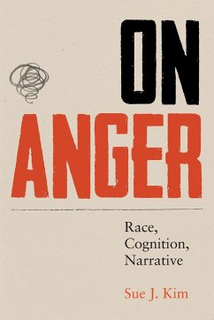 On Anger - Kim, Sue J.