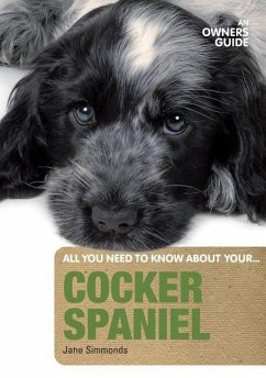 Cocker Spaniel an Owners Guide - Simmonds, Jane
