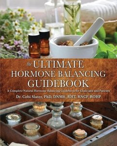 The Ultimate Hormone Balancing Guidebook - Slater, Dnm(r) Rht