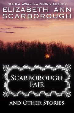 Scarborough Fair: And Other Stories - Scarborough, Elizabeth Ann