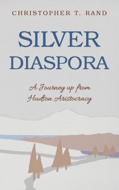 Silver Diaspora - Rand, Christopher T.