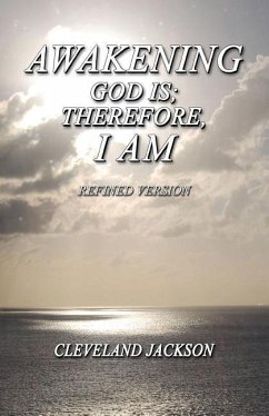 Awakening - God Is; Therefore I Am: Refined Version - Jackson, Cleveland