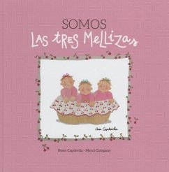 Somos Las Tres Mellizas - Capdevila, Roser; Company, Mercé