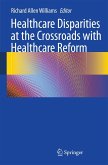 Healthcare Disparities at the Crossroads with Healthcare Reform Healthcare Disparities at the Crossroads with Healthcare Reform