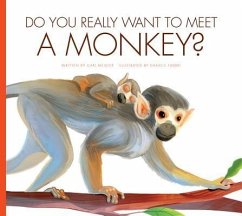 Do You Really Want to Meet a Monkey? - Meister, Cari