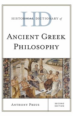 Historical Dictionary of Ancient Greek Philosophy - Preus, Anthony