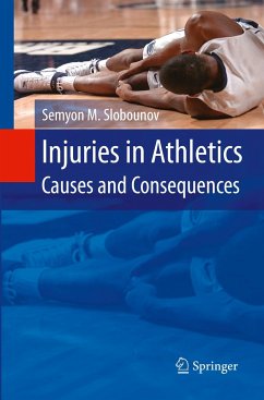 Injuries in Athletics: Causes and Consequences - Slobounov, Semyon M.