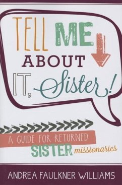 Tell Me about It Sister! - Williams, Andrea F