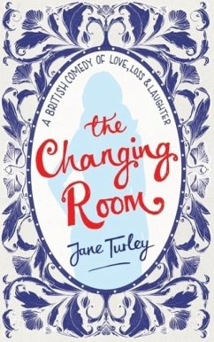 The Changing Room - Turley, Jane