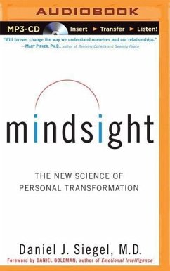 Mindsight: The New Science of Personal Transformation - Siegel, Daniel J.