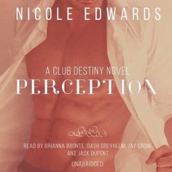 Perception: A Club Destiny Novel, Book 6 - Edwards, Nicole