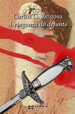 A vinganza do defunto - Reigosa, Carlos G.