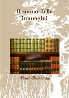 Il Suono Delle Immagini - Cornacchia, Denis