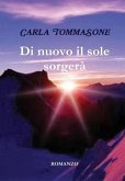 Di nuovo il sole sorgerà