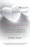 From Doormat to Sweet Empowerment