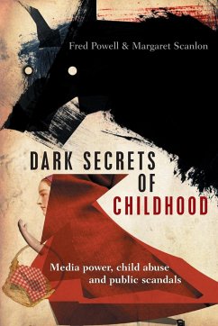 Dark secrets of childhood - Powell, Fred; Scanlon, Margaret