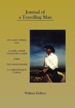 Journal of a Travelling Man - Hulbert, William