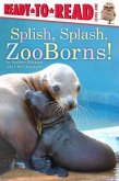 Splish, Splash, Zooborns!: Ready-To-Read Level 1