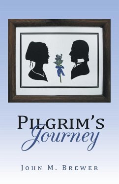 Pilgrim's Journey - Brewer, John M.