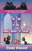 The Case of the Jewel Covered Cat Statues (a Buckley and Bogey Cat Detective Caper)
