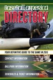 Baseball America 2015 Directory: 2015 Baseball Reference Information, Schedules, Addresses, Contacts, Phone & Morevolume 1