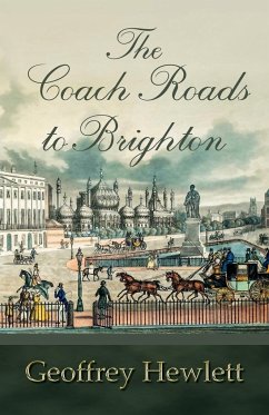 The Coach Roads to Brighton - Hewlett, Geoffrey