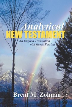 Analytical New Testament - Zolman, Brent M.