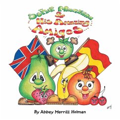 Señor Manzana & His Amazing Amigos - Holman, Abbey Merritt